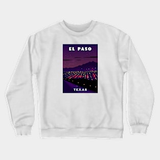 El Paso, Texas, USA.Retro travel poster Crewneck Sweatshirt